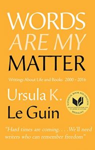 Descargar Words Are My Matter: Writings About Life and Books, 2000-2016, with a Journal of a Writer’s Week pdf, epub, ebook