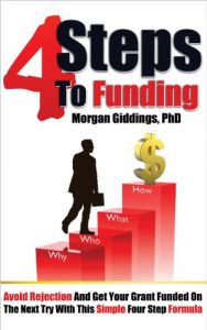 Descargar 4 Steps to Funding: Avoid Rejection and Get Your Grant Funded on the Next Try With This Simple Four Step Formula (English Edition) pdf, epub, ebook