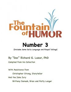 Descargar The Fountain of Humor Number 3 (Includes Some Salty Language and Risqué Tellings) (English Edition) pdf, epub, ebook