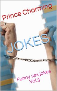 Descargar JOKES: Funny sex jokes Vol.3 (Jokes Funny sex jokes) (English Edition) pdf, epub, ebook