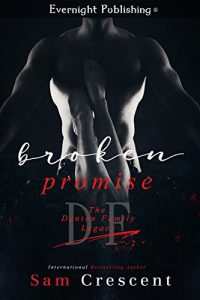 Descargar Broken Promise (The Denton Family Legacy Book 1) (English Edition) pdf, epub, ebook