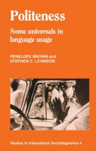 Descargar Politeness: Some Universals in Language Usage (Studies in Interactional Sociolinguistics) pdf, epub, ebook