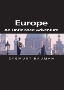 Descargar Europe: An Unfinished Adventure (Themes for the 21st Century) pdf, epub, ebook