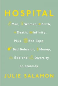 Descargar Hospital: Man, Woman, Birth, Death, Infinity, Plus Red Tape, Bad Behavior, Money, God, and  Diversity on Steroids pdf, epub, ebook