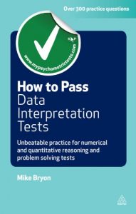 Descargar How to Pass Data Interpretation Tests: Unbeatable Practice for Numerical and Quantitative Reasoning and Problem Solving Tests (Testing Series) pdf, epub, ebook