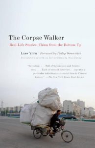 Descargar The Corpse Walker: Real Life Stories: China From the Bottom Up pdf, epub, ebook