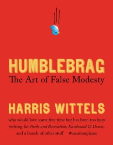 Descargar Humblebrag: The Art of False Modesty (English Edition) pdf, epub, ebook