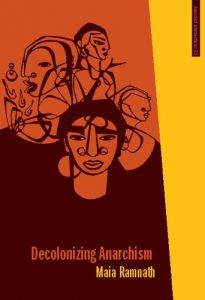 Descargar Decolonizing Anarchism: An Antiauthoritarian History of India’s Liberation Struggle (Anarchist Interventions) pdf, epub, ebook