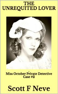 Descargar The Unrequited Lover (Miss October Private Detective Book 2) (English Edition) pdf, epub, ebook