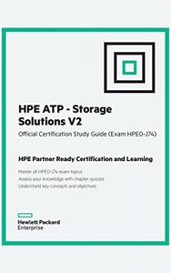 Descargar HPE ATP Storage Solutions V2 (HPE0-J74 and J75): Official Certification Study Guide (HP ExpertOne) (English Edition) pdf, epub, ebook