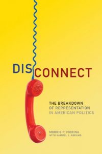 Descargar Disconnect: The Breakdown of Representation in American Politics (The Julian J. Rothbaum Distinguished Lecture Series) pdf, epub, ebook