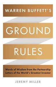 Descargar Warren Buffett’s Ground Rules: Words of Wisdom from the Partnership Letters of the World’s Greatest Investor pdf, epub, ebook