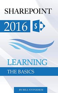 Descargar SharePoint 2016: Learning the Basics (English Edition) pdf, epub, ebook