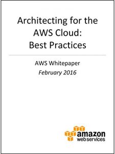 Descargar Architecting for the AWS Cloud: Best Practices (AWS Whitepaper) (English Edition) pdf, epub, ebook