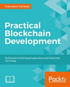 Descargar Practical Blockchain Development pdf, epub, ebook