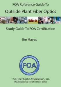 Descargar The FOA Reference Guide to Outside Plant Fiber Optics (English Edition) pdf, epub, ebook