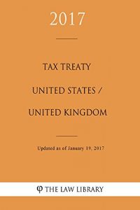 Descargar Tax Treaty United States / United Kingdom (English Edition) pdf, epub, ebook
