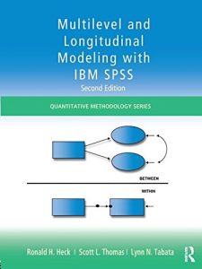 Descargar Multilevel and Longitudinal Modeling with IBM SPSS (Quantitative Methodology Series) pdf, epub, ebook