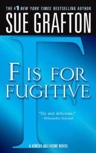 Descargar “F” is for Fugitive (Kinsey Millhone) pdf, epub, ebook