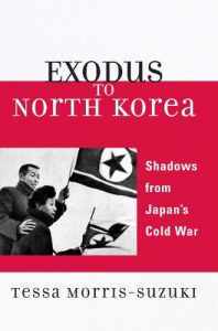 Descargar Exodus to North Korea: Shadows from Japan’s Cold War (Asian Voices) pdf, epub, ebook