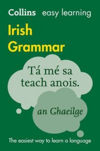 Descargar Collins Easy Learning Irish Grammar: Trusted support for learning pdf, epub, ebook