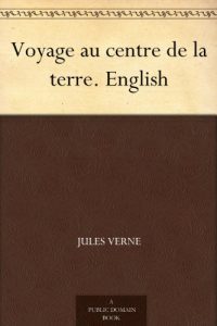 Descargar Voyage au centre de la terre. English (English Edition) pdf, epub, ebook