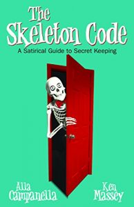 Descargar The Skeleton Code: A Satirical Guide to Secret Keeping pdf, epub, ebook