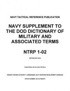 Descargar Navy Tactical Reference Publication NTRP 1-02 Navy Supplement to the DOD Dictionary of Military and Associated Terms Nov 2016 (English Edition) pdf, epub, ebook