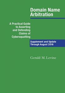 Descargar Domain Name Arbitration: Supplement and Updates Through August 2016 (English Edition) pdf, epub, ebook