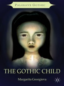 Descargar The Gothic Child (Palgrave Gothic) pdf, epub, ebook