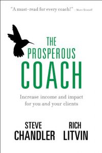 Descargar The Prosperous Coach: Increase Income and Impact for You and Your Clients (English Edition) pdf, epub, ebook