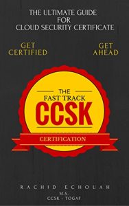 Descargar The Fast Track CCSK Certification: The Ultimate Guide for Cloud Certificate (English Edition) pdf, epub, ebook