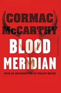 Descargar Blood Meridian: Picador Classic (English Edition) pdf, epub, ebook