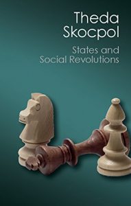 Descargar States and Social Revolutions: A Comparative Analysis of France, Russia, and China (Canto Classics) pdf, epub, ebook