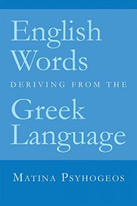 Descargar English Words Deriving from the Greek Language (English Edition) pdf, epub, ebook