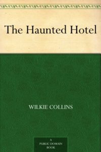 Descargar The Haunted Hotel (English Edition) pdf, epub, ebook