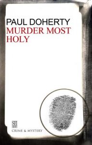 Descargar Murder Most Holy: A Brother Athelstan Medieval Mystery 3 pdf, epub, ebook