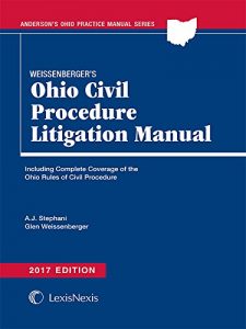 Descargar Weissenberger’s Ohio Civil Procedure Litigation Manual, 2017 Edition pdf, epub, ebook