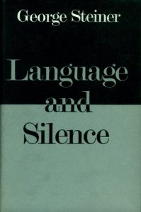 Descargar Language and Silence: Essays and Notes, 1958-66 (English Edition) pdf, epub, ebook