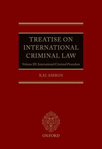 Descargar Treatise on International Criminal Law: Volume III: International Criminal Procedure pdf, epub, ebook