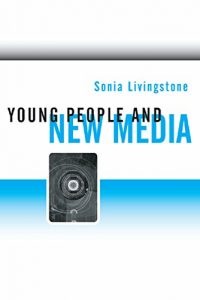 Descargar Young People and New Media: Childhood and the Changing Media Environment pdf, epub, ebook