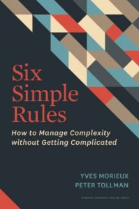 Descargar Six Simple Rules: How to Manage Complexity without Getting Complicated pdf, epub, ebook