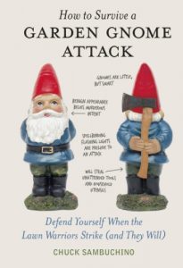 Descargar How to Survive a Garden Gnome Attack pdf, epub, ebook