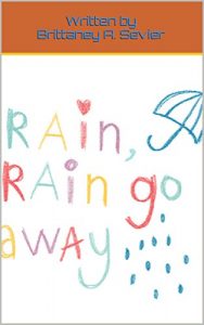 Descargar Rain, Rain, Go Away! (English Edition) pdf, epub, ebook