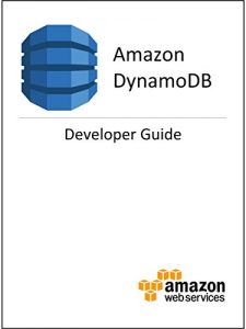 Descargar Amazon DynamoDB Developer Guide (English Edition) pdf, epub, ebook