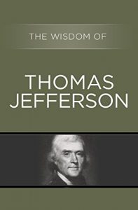 Descargar The Wisdom of Thomas Jefferson (English Edition) pdf, epub, ebook