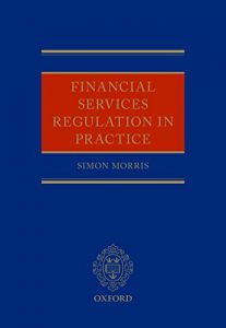 Descargar Financial Services Regulation in Practice pdf, epub, ebook