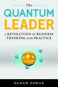 Descargar The Quantum Leader: A Revolution in Business Thinking and Practice pdf, epub, ebook