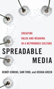 Descargar Spreadable Media: Creating Value and Meaning in a Networked Culture (Postmillennial Pop) pdf, epub, ebook