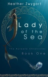 Descargar Lady of the Sea: The Aureate Chronicles, Book One (English Edition) pdf, epub, ebook